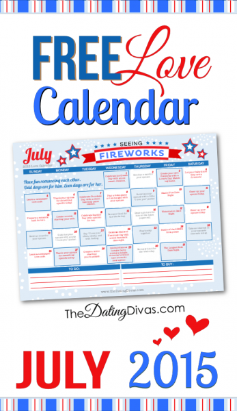 Free Printable July 2015 Love Calendar The Dating Divas