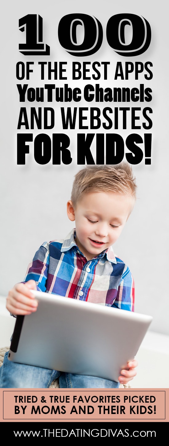 100 of the Best Apps, YouTube Channels, and Websites for Kids