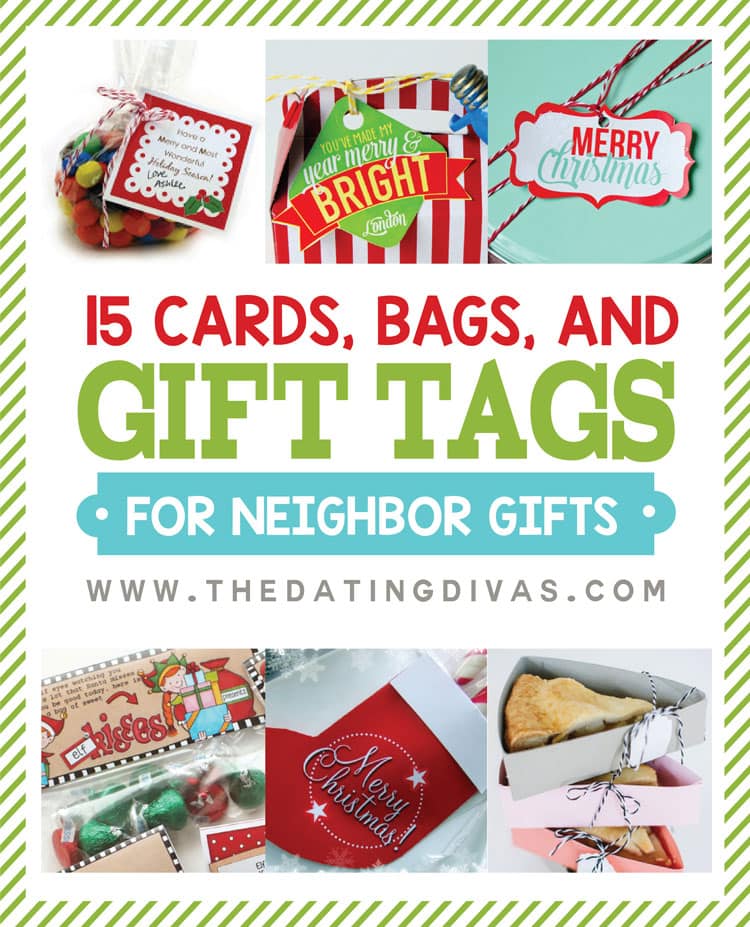 15 Tags, Bags, and Cards for Neighbor Gifts