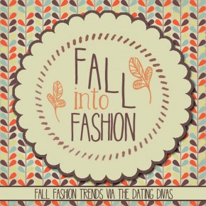 Fall into Fashion!