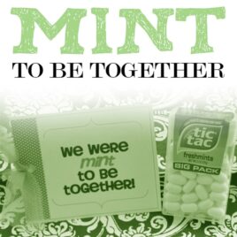 Mint to be Together, a quick and easy romance idea.