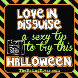 Love in Disguise - an intimate Halloween date night idea.