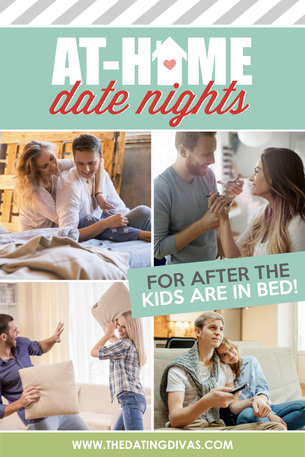 At Home Date Ideas You Ll Love The Dating Divas