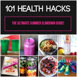 101 Health Hacks- a Summer Slimdown Guide