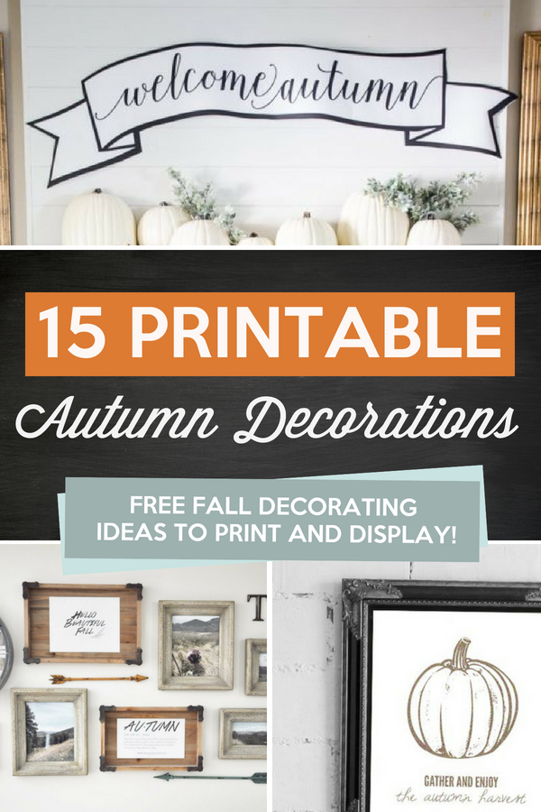 Printable Autumn Decorations - Cute Ideas to Print and Display as Fall Decor