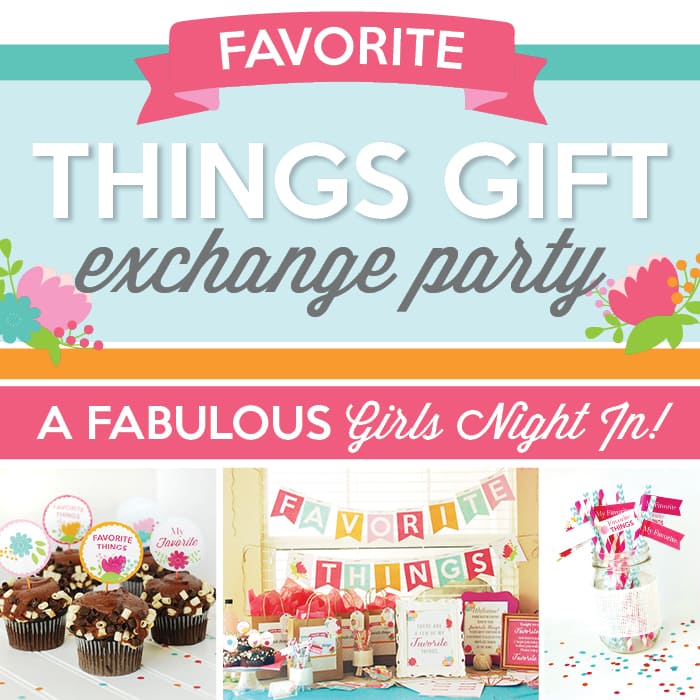 Favorite Things Party Ideas