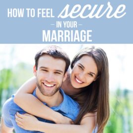 Feel Secure In Your Marriage