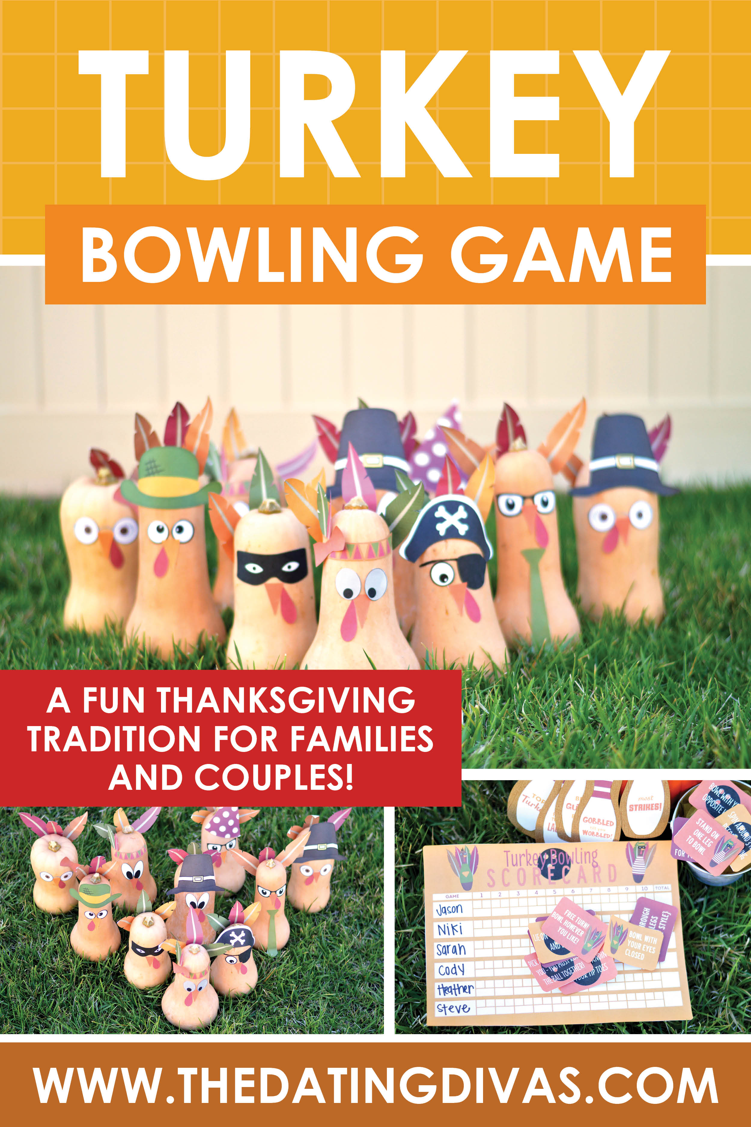 Take your Thanksgiving party to the next level with this Turkey bowling game from The Dating Divas! Make it a fun party game for all of your guests or a date night idea for you and your sweetie! 