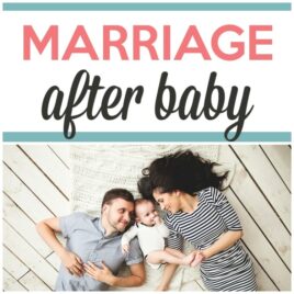 marriage after baby article banner with parents and newborn laying down