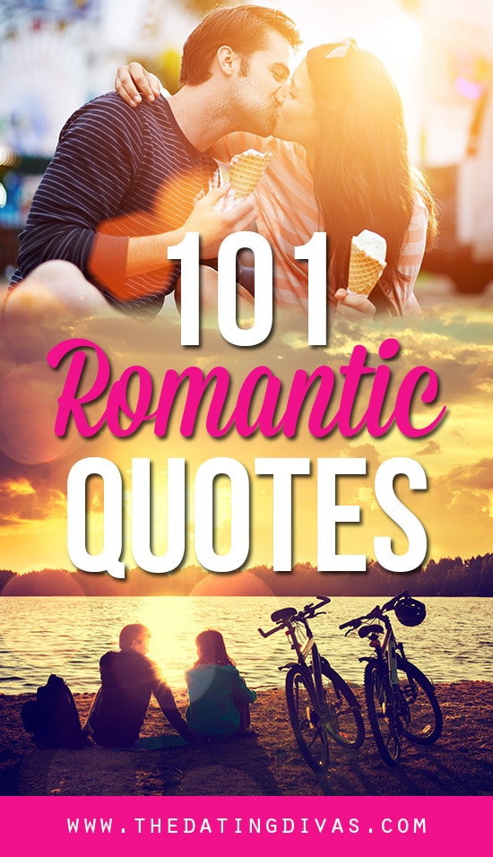 101 Romantic Love Quotes From The Dating Divas