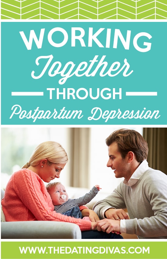 Working Together Through Postpartum Depression