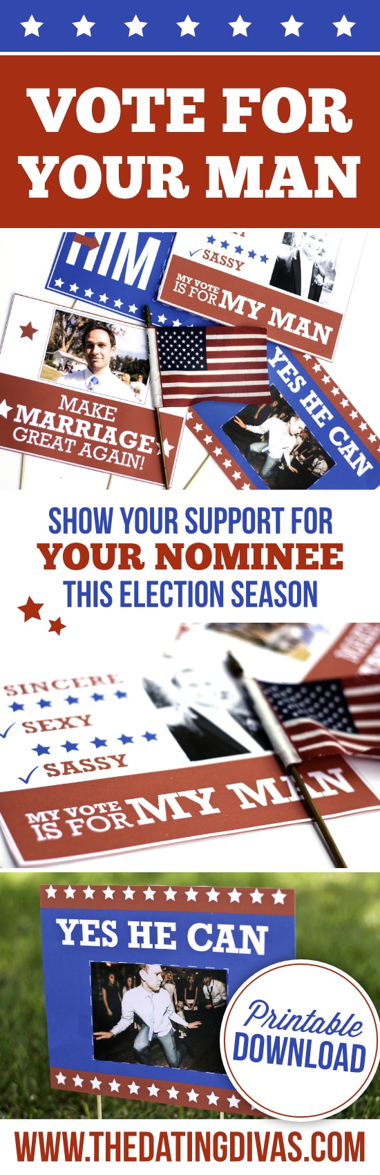 Vote for Your Man Campaign Signs   The Dating Divas - 45