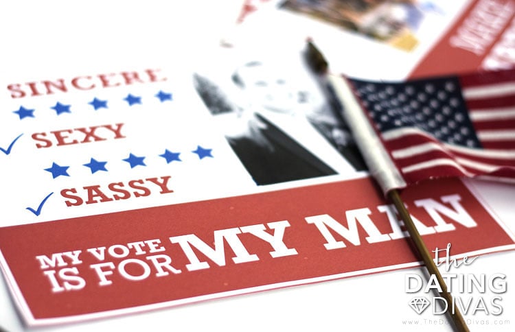 Vote for Your Man Campaign Signs   The Dating Divas - 91
