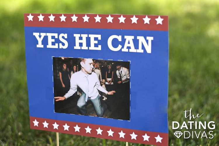 Vote for Your Man Campaign Signs   The Dating Divas - 88