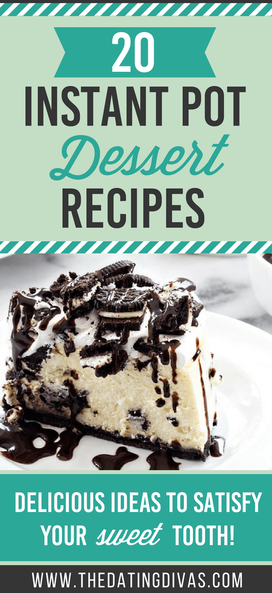 Instant Pot Desserts #dessertideas