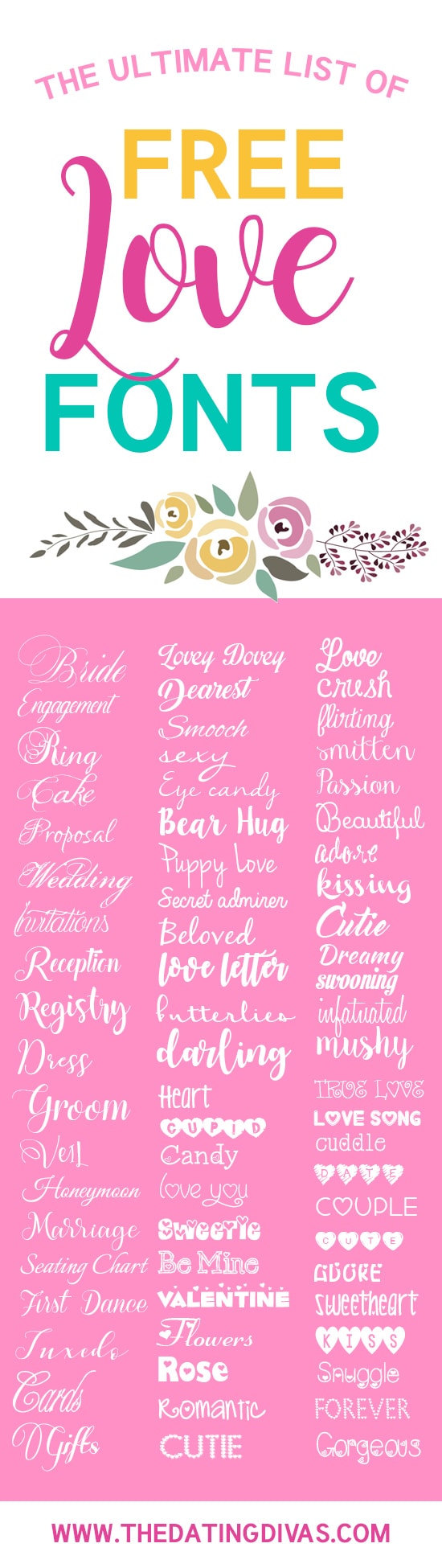 The BEST list of free love fonts on the internet!! It seriously has every romantic font in the book! #freelovefonts #romanticfonts #weddingfonts #thedatingdivas