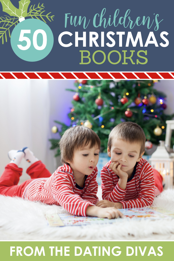 These Christmas books can bring out the magic of the holiday, help you remember the true meaning of Christmas, and Get you excited for the season! #Children'sChristmasBooks #DatingDivas