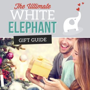 The Ultimate White Elephant Gift Ideas