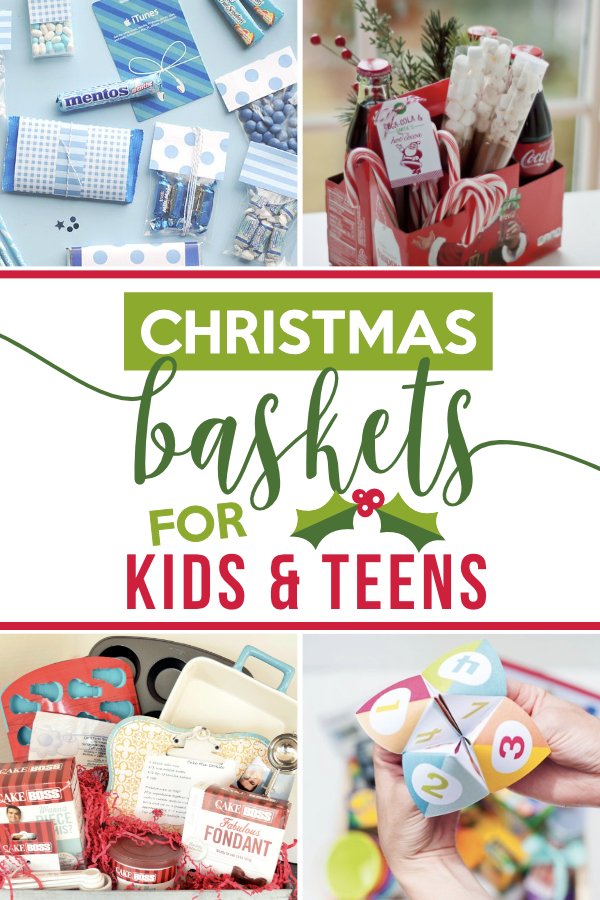 Christmas Baskets for Kids and Teens