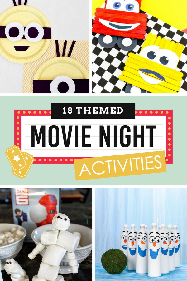 Activities and Themed Movie Night Ideas