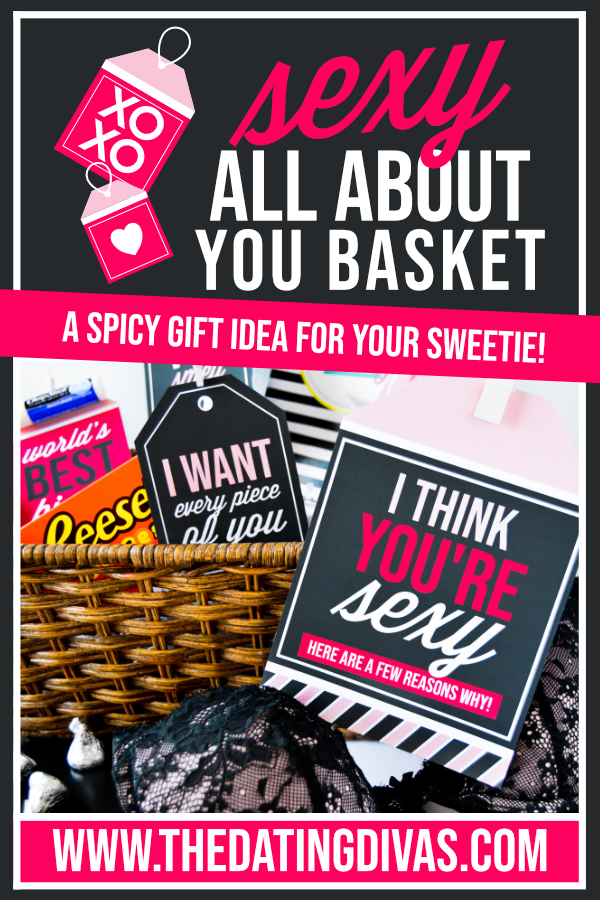 This Sexy All About You basket is the PERFECT gift for my hubby! Plus the printables are FREE. Total win! #thedatingdivas #allaboutyougifts #allaboutyoubasket