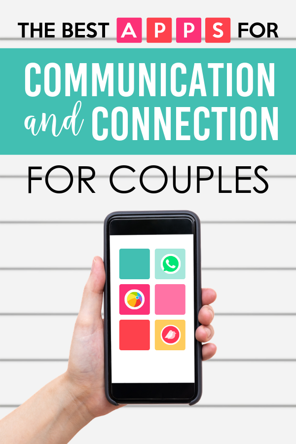 The Best Communication and Connection Apps for Couples