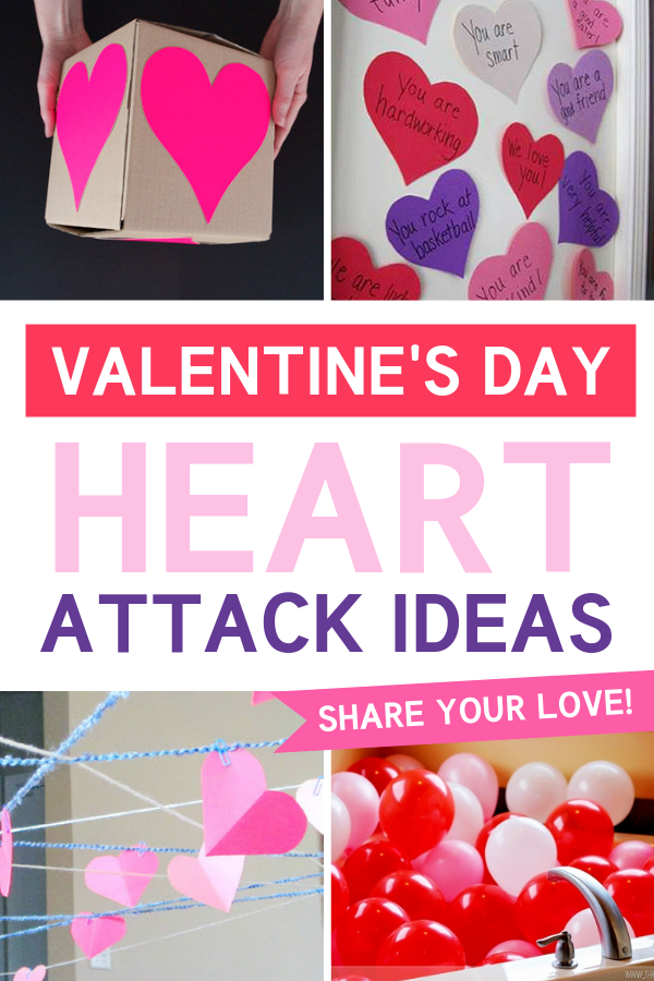 Valentine's Day Heart Attack Ideas