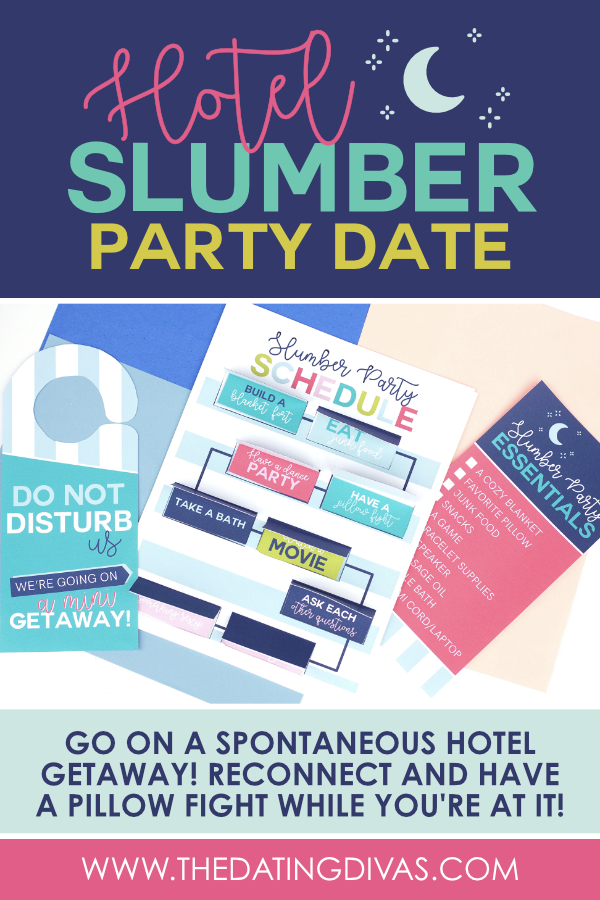 Have a hotel slumber party you will never forget! The perfect hotel getaway! #slumberparty #hotelgetaway #staycation #sleepoverideas #datingdivas