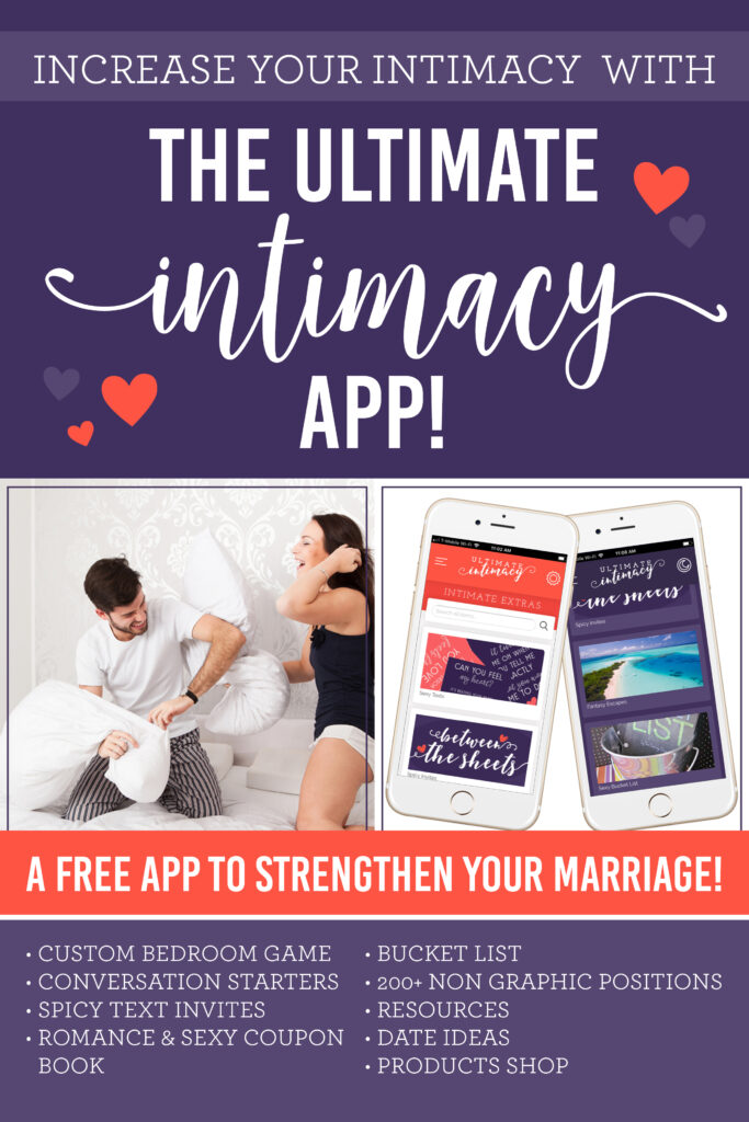 Increase your marriage today with the FREE Ultimate Intimacy App!