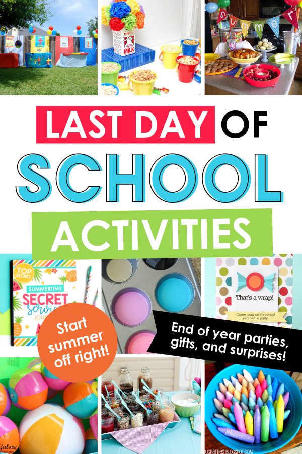 Last Day of School Activities to Celebrate Summer