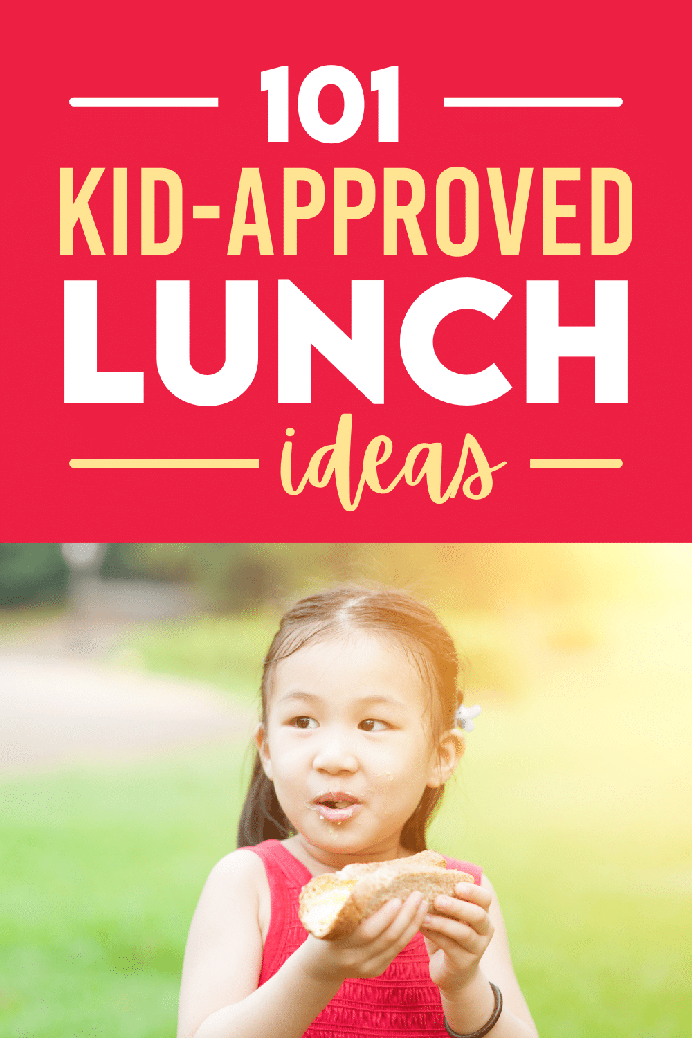 101 Easy Lunch Ideas for Kids 2021 - 77