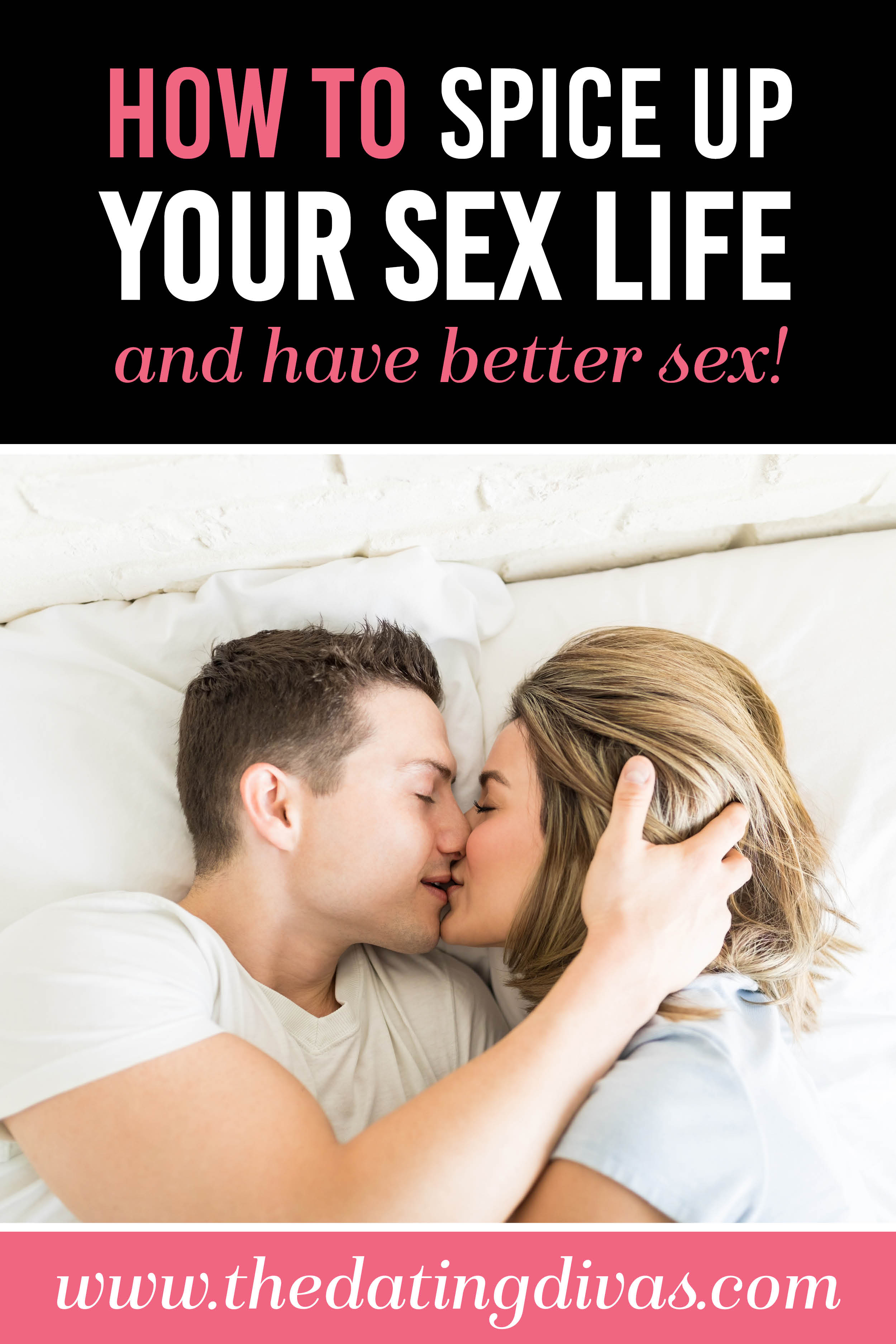 Spice Up Sex Life With These Ideas From The Dating Divas