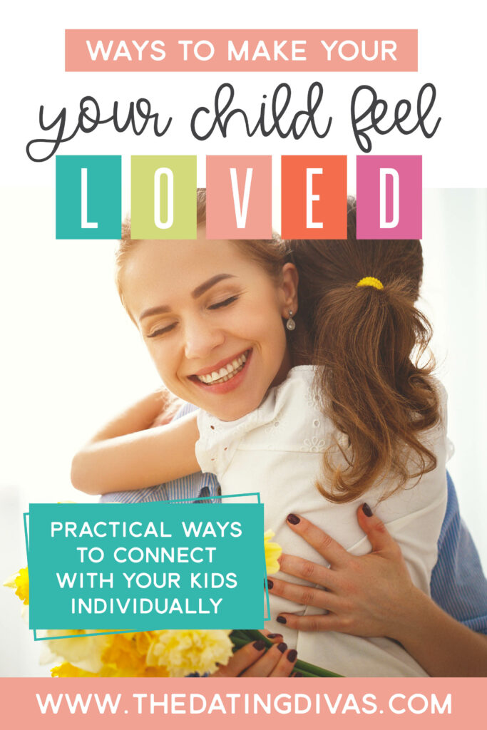 Ways to Make Your Child Feel Loved