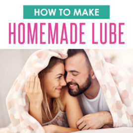 Homemade Lube Recipes