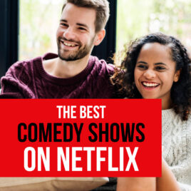 The Best Comedy Shows on Netflix