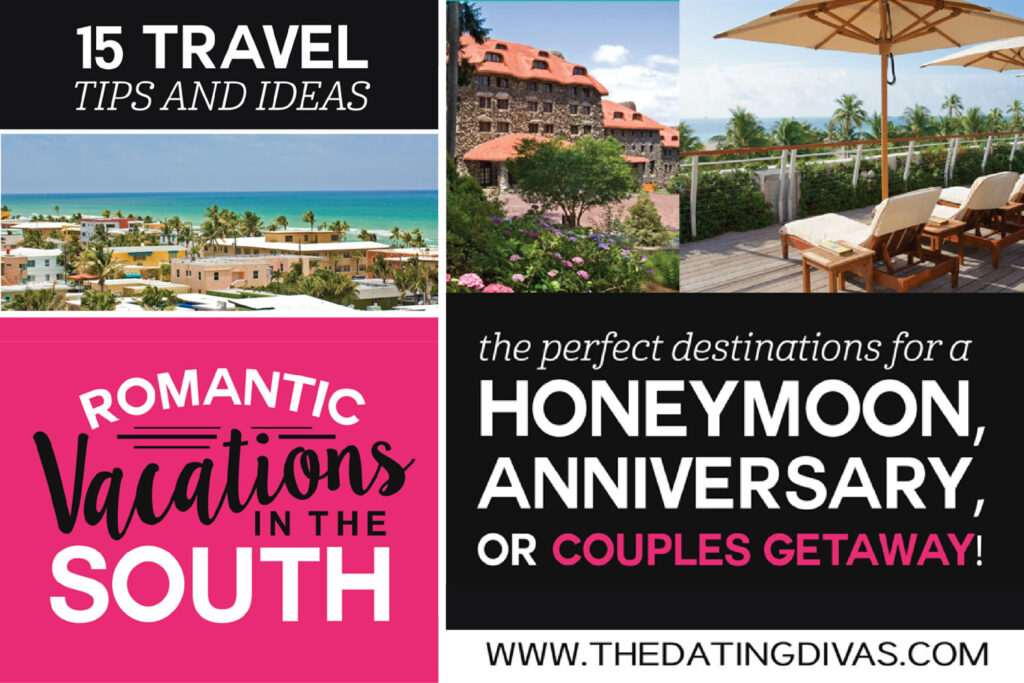 Romantic Getaway Vacations in the South