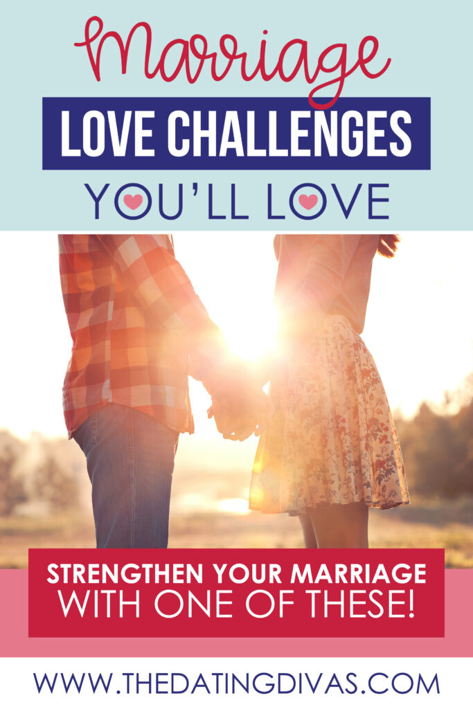 Love Challenge Ideas for Your Marriage