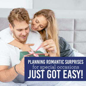 Romantic Surprises for Special Occasions