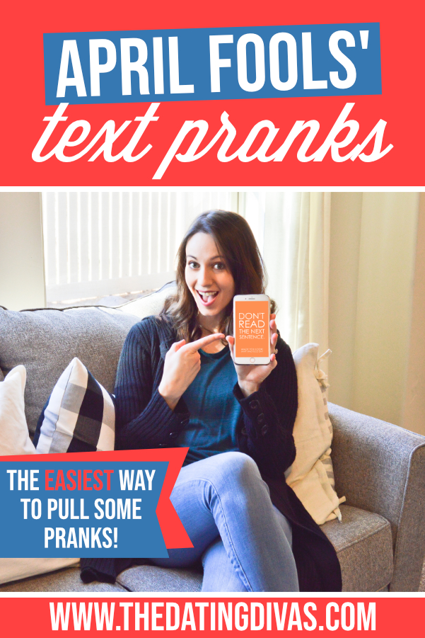 Eee! Can't wait to use these hilarious April Fools' Text pranks! So fun and easy!! #aprilfoolstextpranks #datingdivas #aprilfoolstext