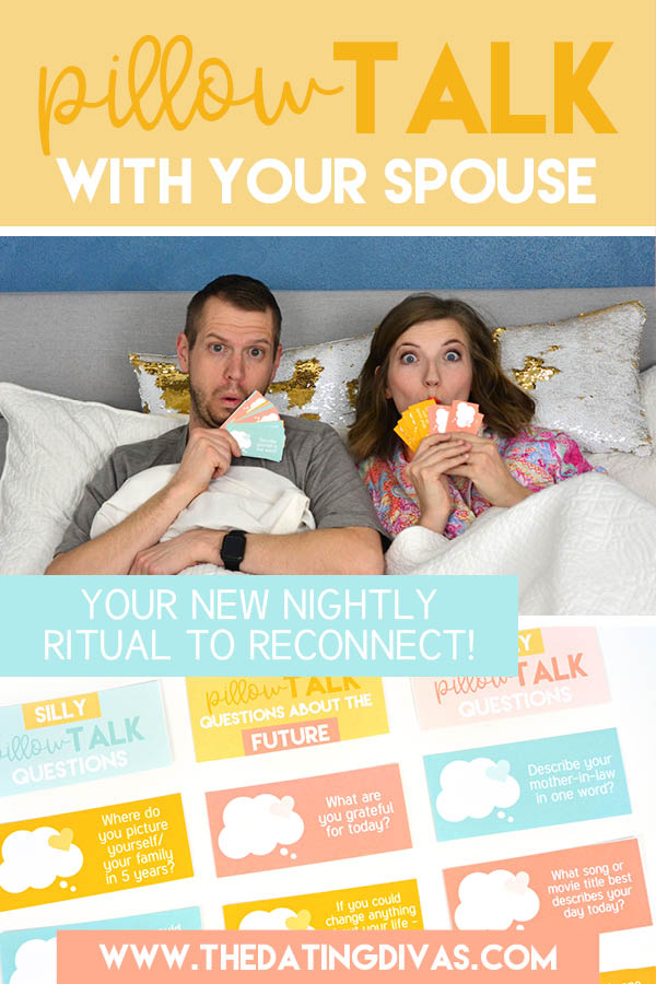 Pillow Talk Conversation Starters For Spouses The Dating Divas