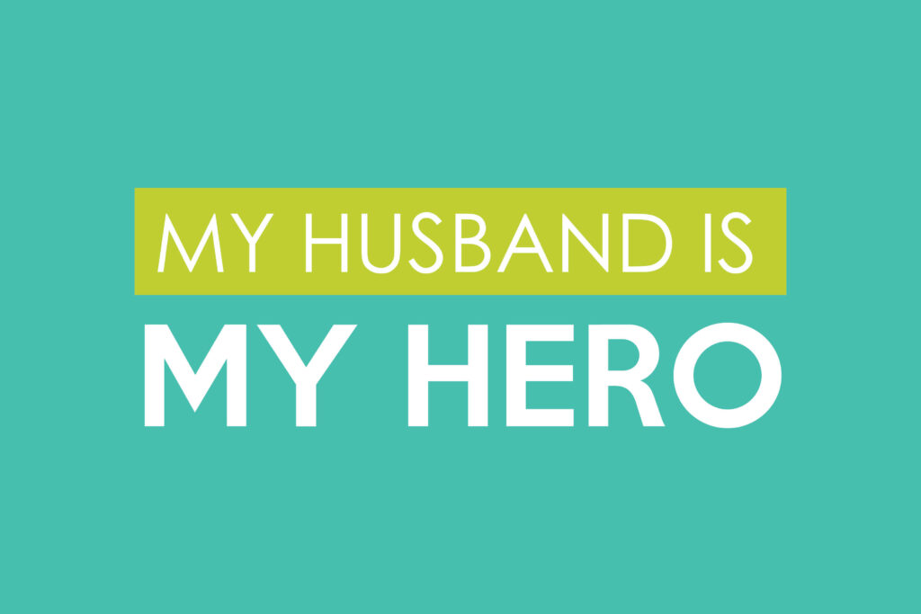 Featured image of post My Hero Husband Quotes : Genius husband quotes and tips absolutely brighten your marriage!