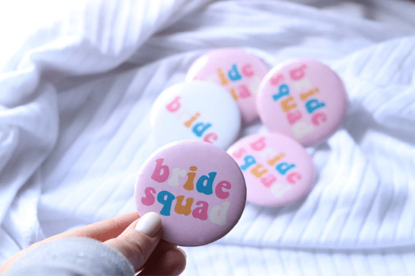 Bride squad pins | The Dating Divas