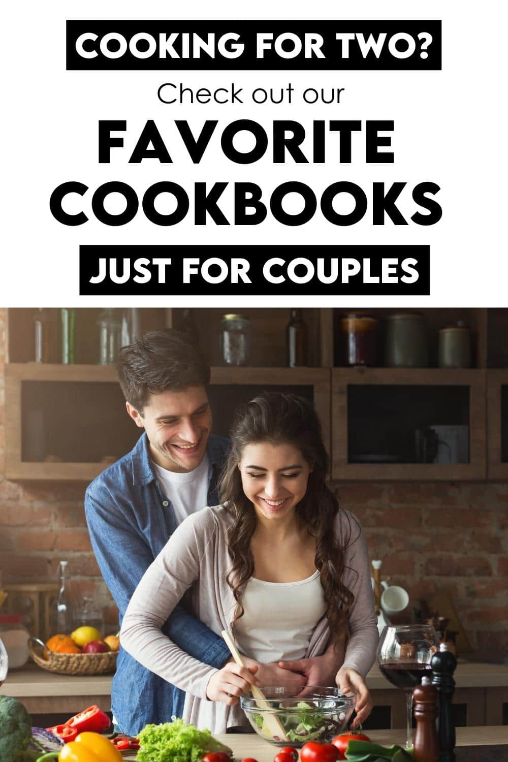Top 25 Best Cookbooks for Two    Sexy Cookbooks    The Dating Divas - 1