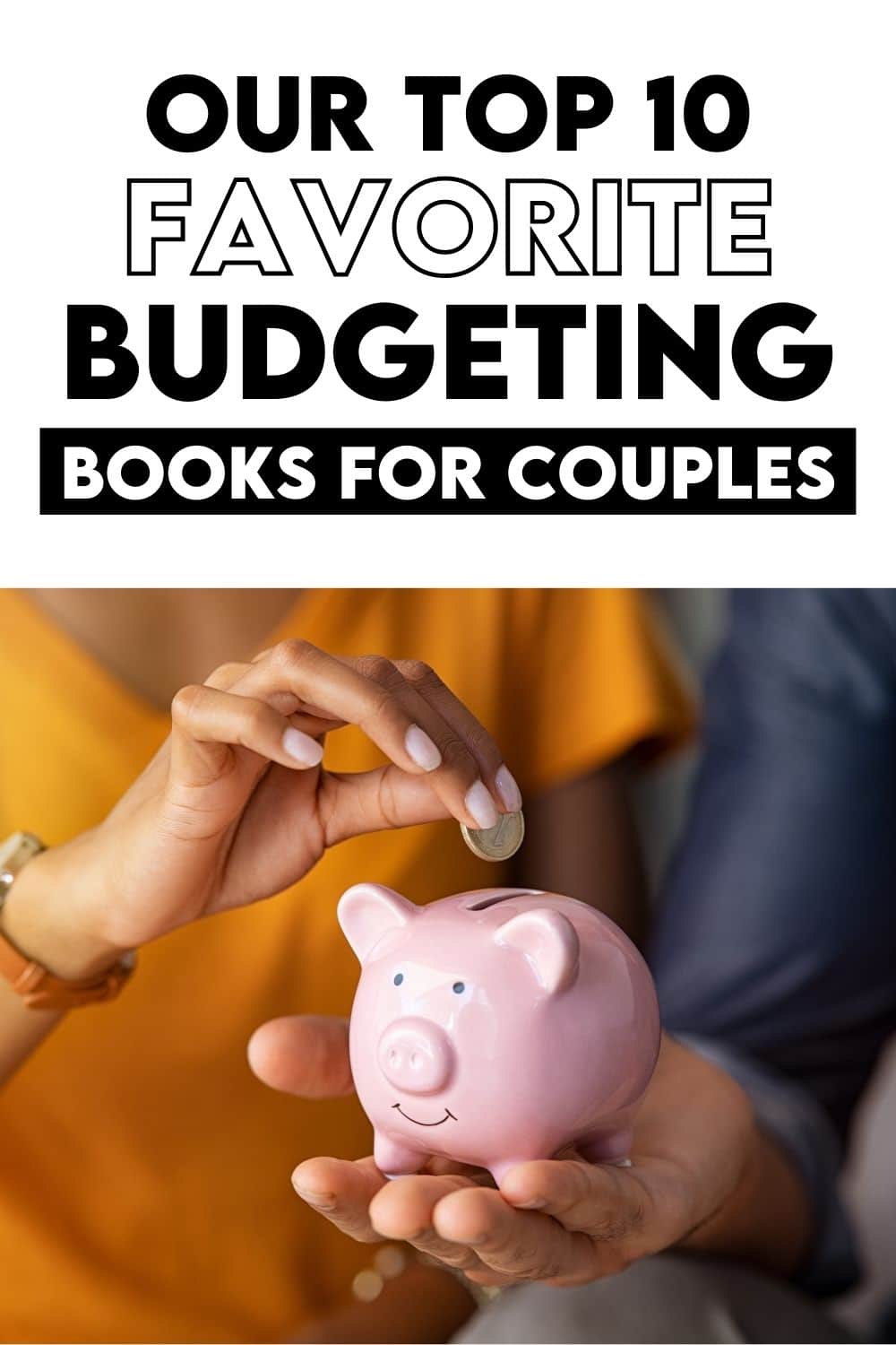 Top 10 Best Budgeting Books for Couples - 35