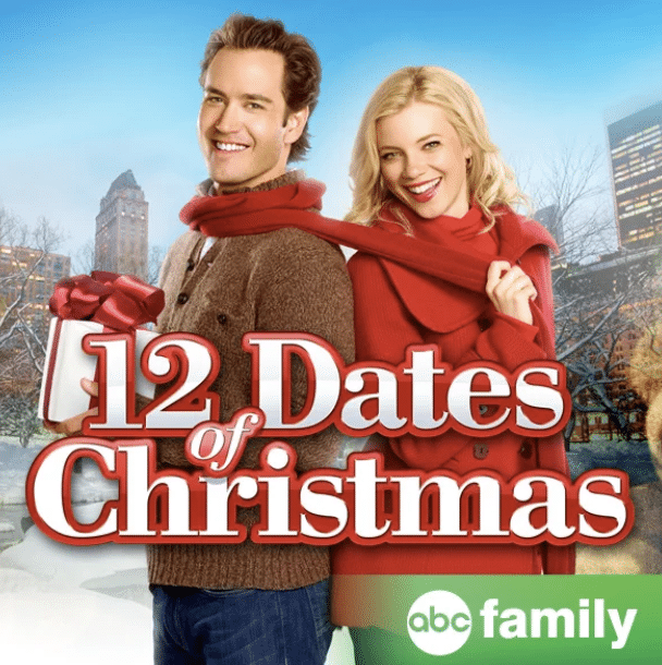 Watch 12 Dates of Christmas for a great night. | The Dating Divas