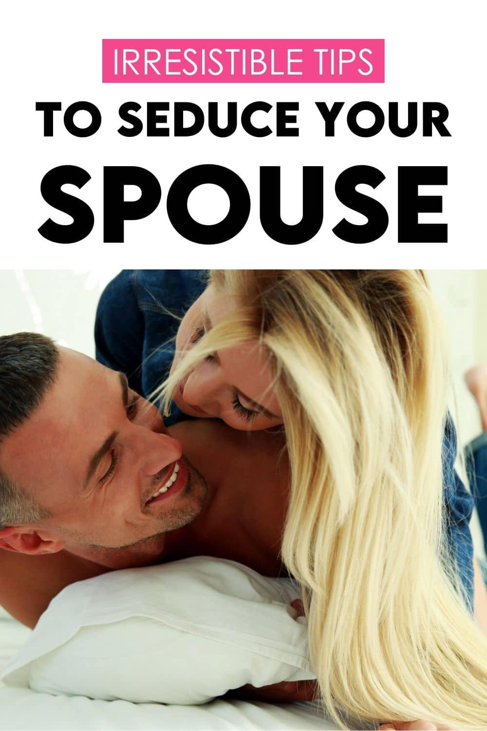 5 Irresistible Ways to Seduce Your Partner The Dating Divas