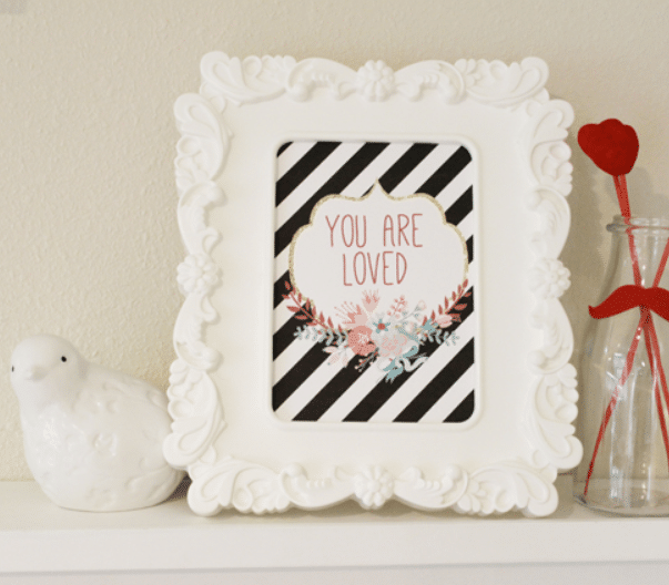 You are loved free printable cards to frame | The Dating Divas 