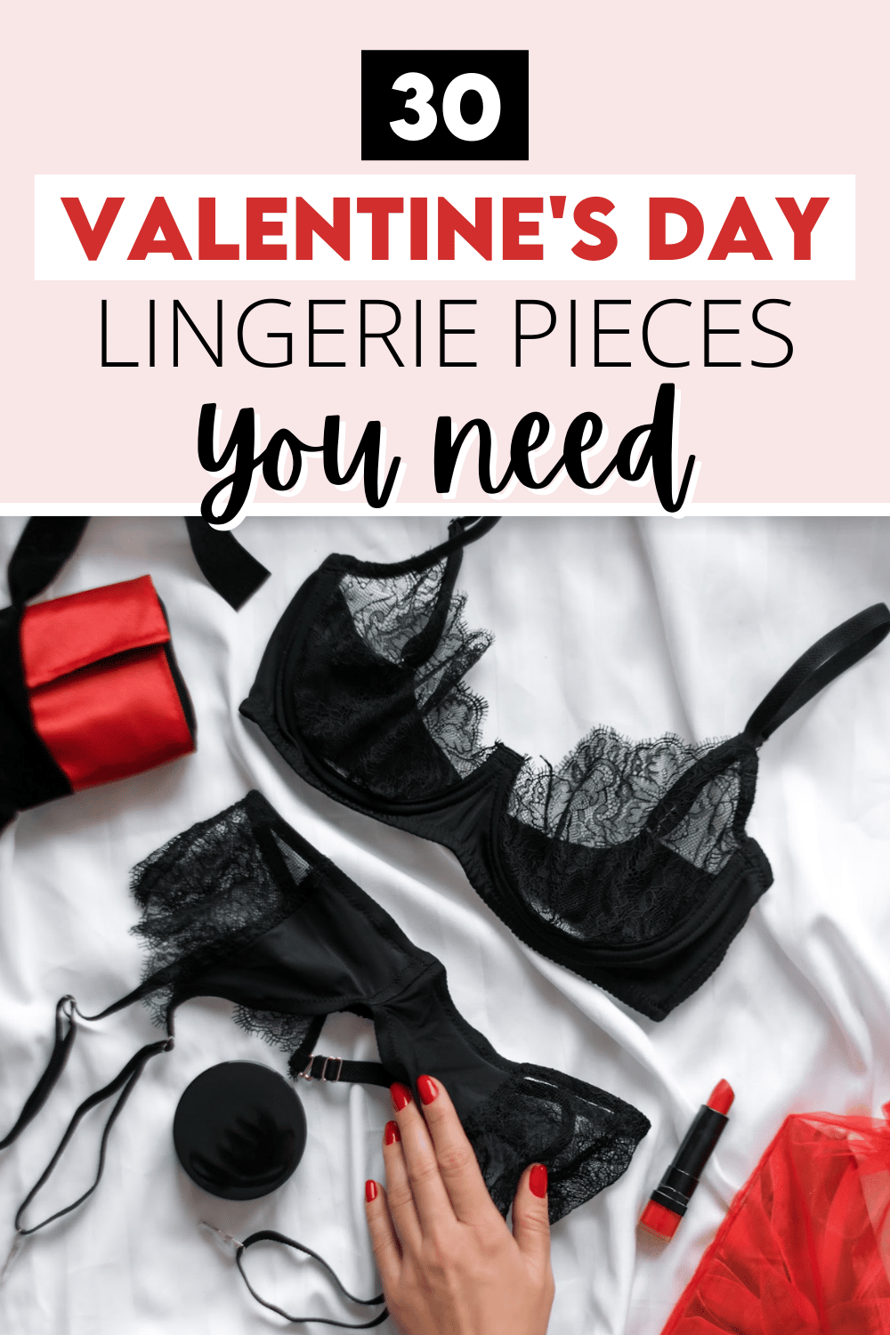 30 Valentine's Day Lingerie Pieces You NEED