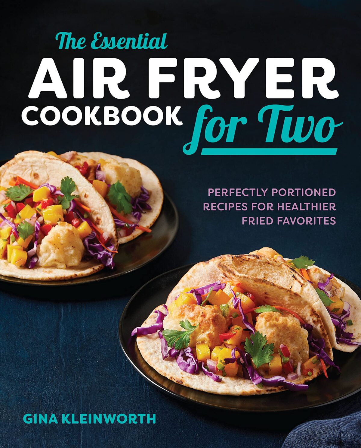 Air Fryer recipes for couples cooking together. | The Dating Divas