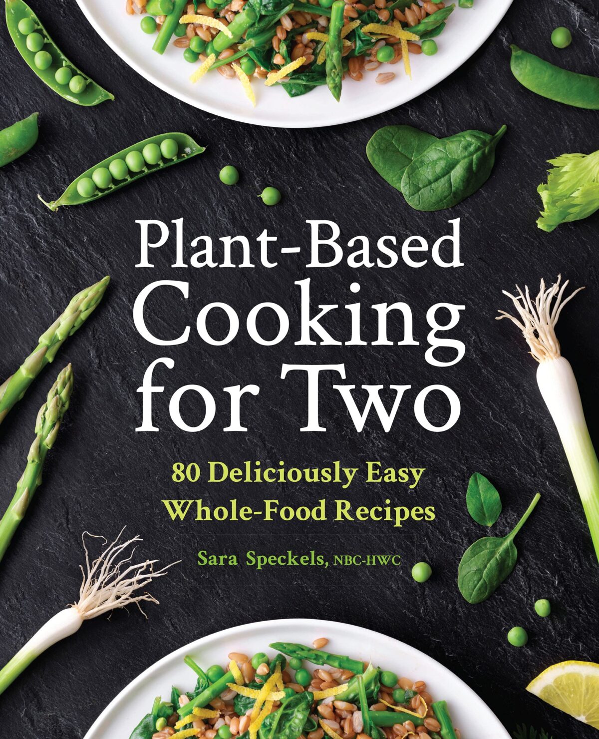 Best cookbooks for plant based recipes for couples.  | The Dating Divas